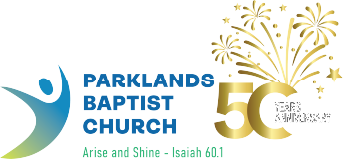Parklands Baptist Church — Parkie at 50